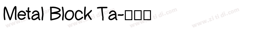 Metal Block Ta字体转换